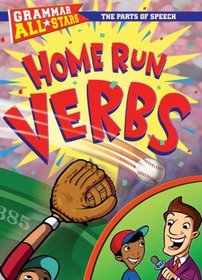 Home Run Verbs (Grammar All-Stars)