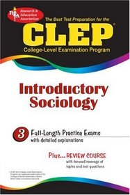CLEP Introductory Sociology: The Best Test Prep for the CLEP Exam