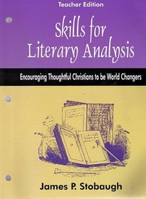 Skills for Literacy Analysis (Teacher Edition)