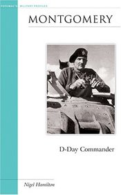 Montgomery: D-Day Commander (Military Profiles)