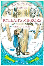 Kyleah's Mirrors (King of the Trees)