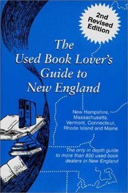 The Used Book Lover's Guide to New England (Lover's Guide Series)