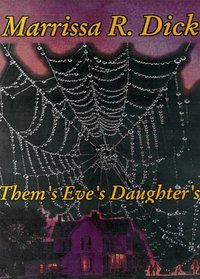 Them's Eve's Daughter's