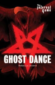 The Infernal Game: Ghost Dance