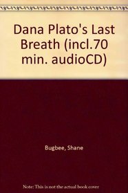 Dana Plato's Last Breath (incl.70 min. audioCD)