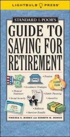 Standard & Poor's Guide to Saving for Retirement (Standard & Poor's Guide to)