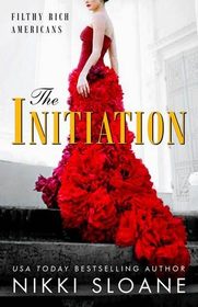The Initiation (Filthy Rich Americans)