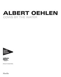 Albert Oehlen: Cows by the Water