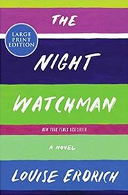 The Night Watchman (Larger Print)