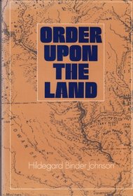 Order Upon the Land: The U.S. Rectangular Land Survey and the Upper Mississippi Country