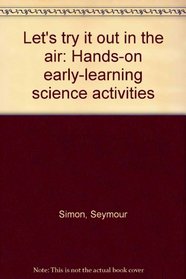 Let's try it out in the air: Hands-on early-learning science activities