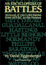 An Encyclopedia of Battles: Accounts of over 1560 Battles from 1479 B.C. to the Present