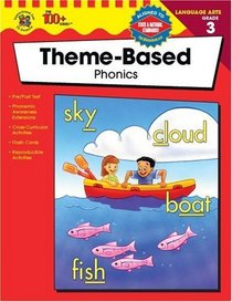 The 100+ Series Theme-Based Phonics, Grade 3