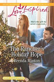 The Rancher's Holiday Hope (Mercy Ranch, Bk 4) (Love Inspired, No 1251) (True Large Print)