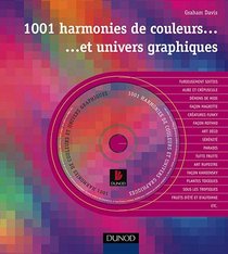 1001 harmonies de couleurs et univers graphiques (1Cédérom) (French Edition)