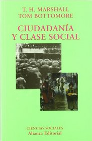 Ciudadania y clase social / Citizenship and social class (El Libro Universitario. Ensayo) (Spanish Edition)