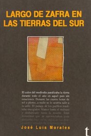 Largo de zafra en las tierras del sur (Spanish Edition)