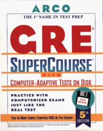 Everything You Need to Score High on the Gre With Computer-Adaptive Tests on Disk : User's Manual (Arco Master the GRE iBT (w/CD))