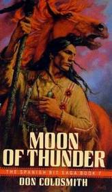 Moon of Thunder (Spanish Bit Saga, Bk 7)