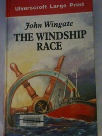 The Windship Race (Ulverscroft Large Print)