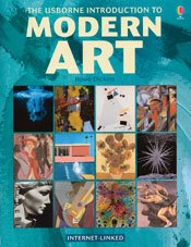 The Usborne Introduction to Modern Art: Internet Linked (Introduction to Art)