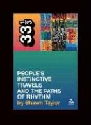 People's Instinctive Travels And the Paths of Rhythm (33 1/3)