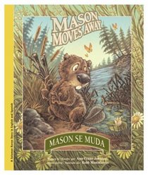 Mason Moves Away/Mason se muda (Bilingual) (Solomon Raven Story)