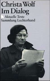 Im Dialog: Aktuelle Texte (Sammlung Luchterhand) (German Edition)