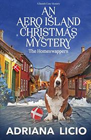 An Aero Island Christmas Mystery: A Danish Cozy (The Homeswappers)