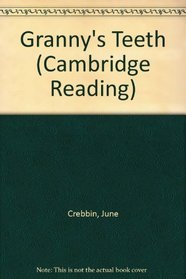Granny's Teeth (Cambridge Reading)