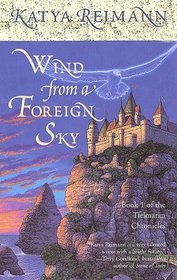 Wind from a Foreign Sky (The Tielmaran Chronicles, Book 1)