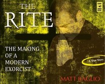 The Rite: The Making of a Modern Exorcise