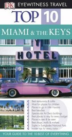 Miami and the Keys (DK Eyewitness Top 10 Travel Guide)