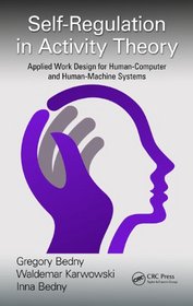 Self-regulation in Activity Theory: Applied Work Design for Human-computer Systems