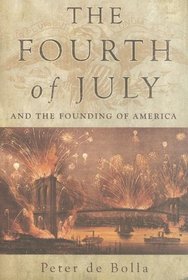 The Fourth of July: And the Founding of America
