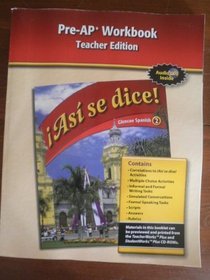 Pre-AP Workbook Teacher Edition (Asi se Dice! Glencoe Spanish 2)