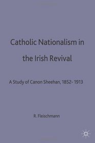 Catholic Nationalism In the Irish Reviva