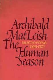 The Human Season: Selected Poems 1926 - 1972