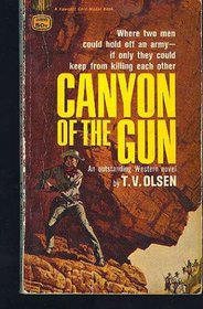 CANYON OF THE GUN (Fawcett Gold Medal Book)