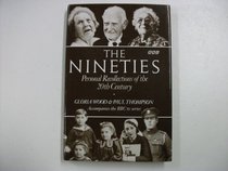 The Nineties: Personal Recollections of the 20th Century