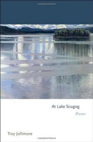 At Lake Scugog: Poems (Princeton Series of Contemporary Poets)