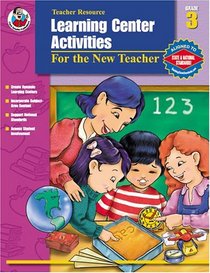Learning Center Activities, Grade 3: For the New Teacher