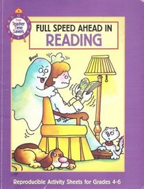 Full Speed Ahead in Reading (Teacher Time-Savers)