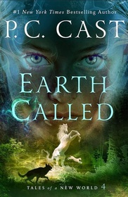 Earth Called (Tales of a New World, Bk 4)