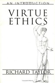 Virtue Ethics: An Introduction (Prometheus Lecture Series)
