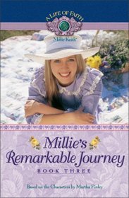 Millie's Remarkable Journey (A Life of Faith: Millie Keith, Bk 3)