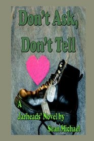 Don't Ask, Don't Tell (Jarheads, Bk 1)
