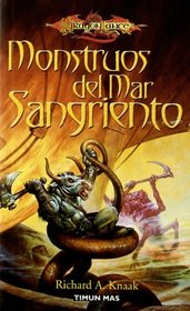 Monstruos del mar sangriento (Dragonlance Leyendas) (Spanish Edition)