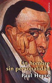 Un hombre sin personalidad (Spanish Edition)