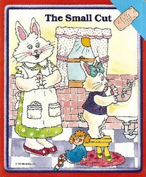 The Small Cut (Board Book)